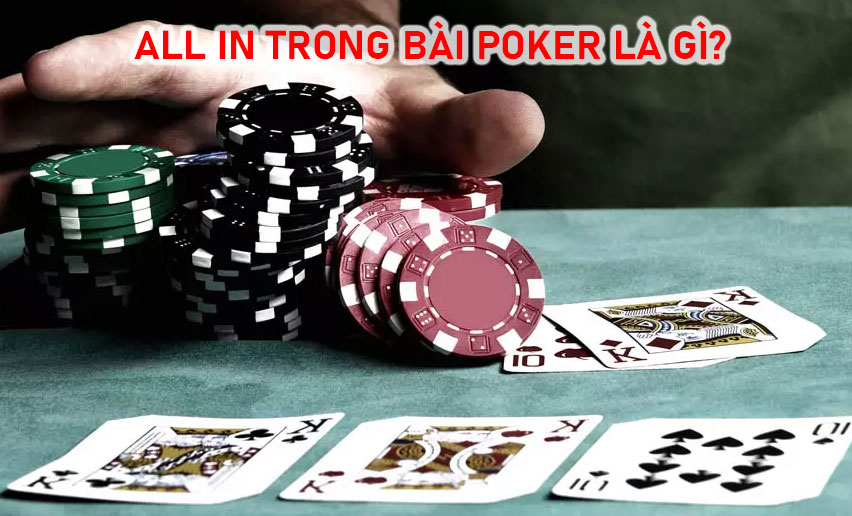 all in trong bài Poker